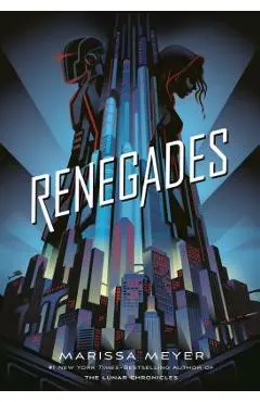 Renegades - Marissa Meyer