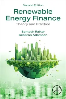 Renewable Energy Finance. Theory and Practice, 2 ed, Paperback/***