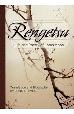 Rengetsu: Life and Poetry of Lotus Moon - Otagaki Rengetsu