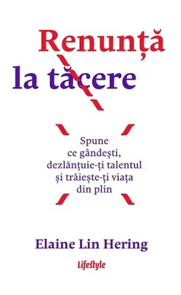 Renunta la tacere | Elaine Lin Hering