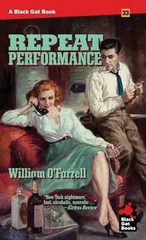 Repeat Performance, Paperback/William O'Farrell