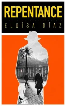 Repentance, Paperback/Eloisa Diaz