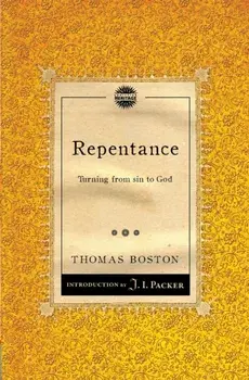 Repentance. Turning from sin to God, Paperback/Thomas Boston