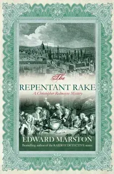Repentant Rake. The thrilling historical whodunnit, Paperback/Edward Marston