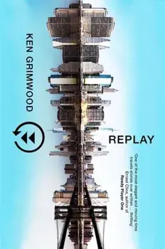Replay, Paperback/Ken Grimwood