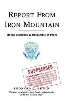 Report from Iron Mountain, Paperback/Leonard C. Lewin
