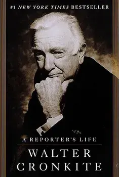 Reporter's Life, Paperback/Walter Cronkite