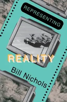 Representing Reality. Issues and Concepts in Documentary, Paperback/Bill Nichols