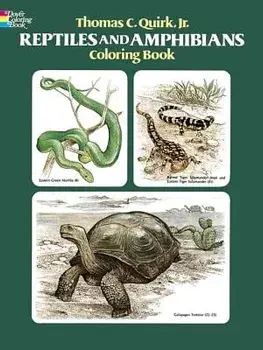Reptiles and Amphibians Coloring Book, Paperback/Thomas C. Quirk