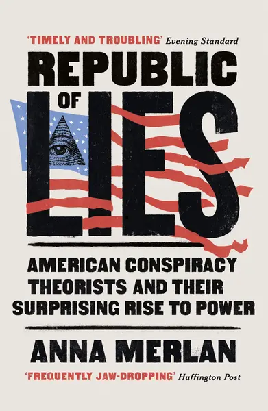 Republic of Lies | Anna Merlan