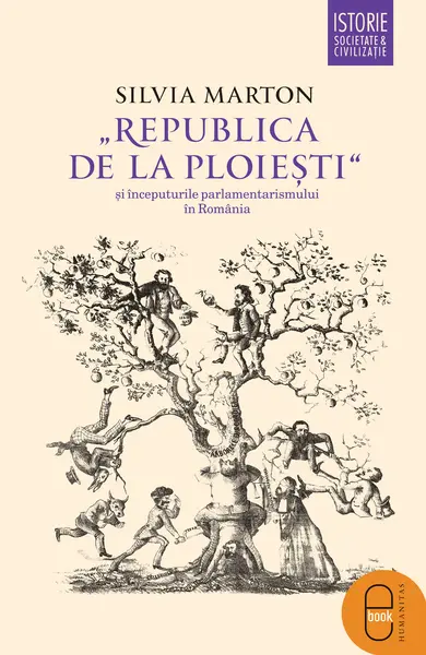 Republica de la Ploiesti si inceputurile parlamentarismului in Romania (ebook)