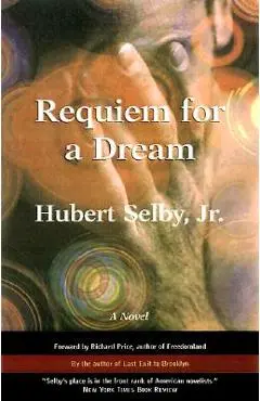 Requiem for a Dream - Hubert Selby