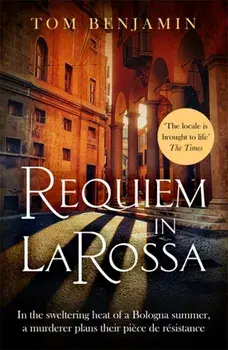 Requiem in La Rossa. A gripping crime thriller, Paperback/Tom Benjamin
