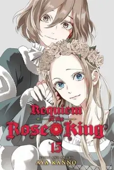 Requiem of the Rose King, Vol. 15, Paperback/Aya Kanno