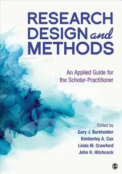 Research Design and Methods. An Applied Guide for the Scholar-Practitioner, Paperback/***