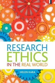Research Ethics in the Real World, Paperback/Helen Kara