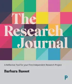 Research Journal. A Reflective Tool for Your First Independent Research Project, Paperback/Barbara Bassot