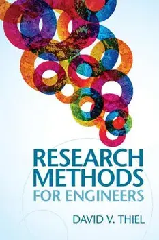 Research Methods for Engineers, Paperback/David V. Thiel