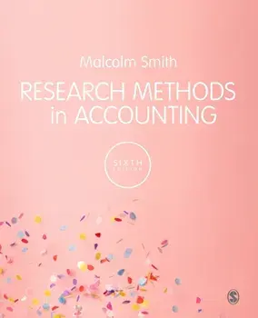 Research Methods in Accounting. 6 Revised edition, Paperback/Malcolm Smith