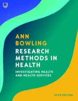 Research Methods in Health: Investigating Health and Health Services. 5 ed, Paperback/***