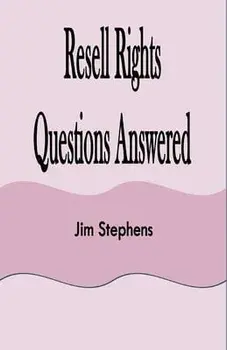 Resell Rights Questions Answered, Paperback/Jim Stephens
