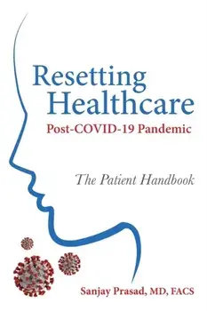 Resetting Healthcare Post-COVID-19 Pandemic, Paperback/Sanjay Prasad