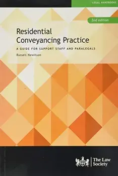 Residential Conveyancing Practice. A Guide for Support Staff and Paralegals, Paperback/Russell Hewitson