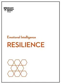 Resilience (HBR Emotional Intelligence Series), Hardcover/Harvard Business Review