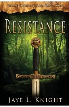 Resistance - Jaye L. Knight