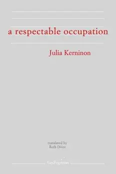 Respectable Occupation, Paperback/Julia Kerninon
