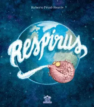 Respirus/Roberto Prual-Reavis