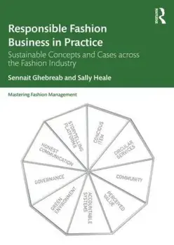 Responsible Fashion Business in Practice. Sustainable Concepts and Cases across the Fashion Industry, Paperback/***