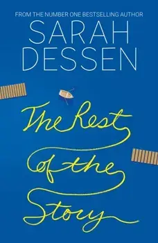 Rest of the Story, Paperback/Sarah Dessen