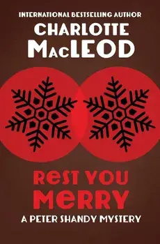 Rest You Merry, Paperback/Charlotte MacLeod