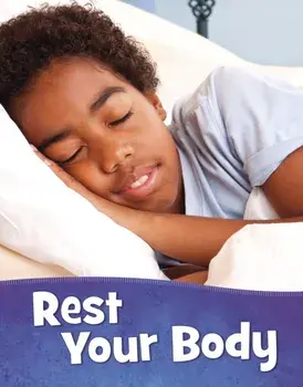 Rest Your Body, Hardback/Martha E. Rustad