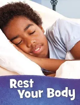 Rest Your Body, Paperback/Martha E. H. Rustad