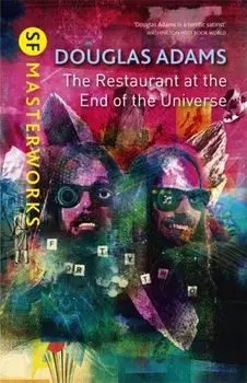 Restaurant at the End of the Universe, Hardback/Douglas Adams