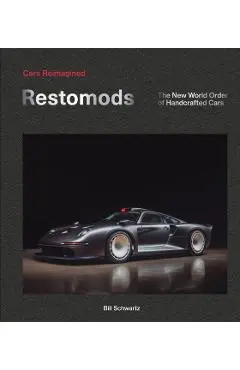 Restomods - Bill Schwartz