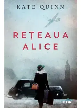 Reteaua Alice/Kate Quinn