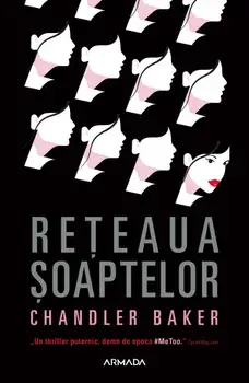 Reteaua soaptelor (carte cu defect minor)/Chandler Baker