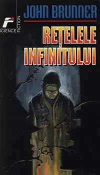 Retelele infinitului/John Brunner