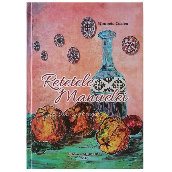 Retetele Manuelei | Manuela Costea