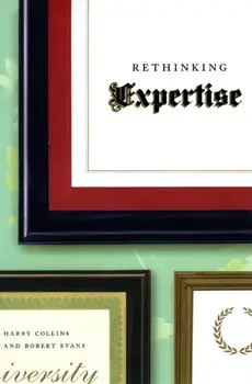 Rethinking Expertise, Paperback/Dr. Robert Evans