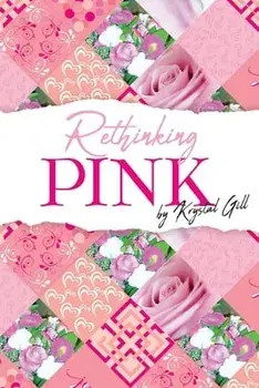 Rethinking Pink, Paperback/Krystal Gill