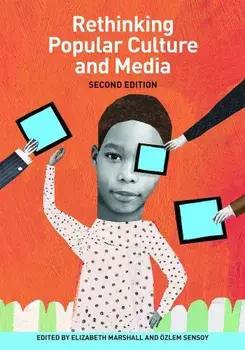 Rethinking Popular Culture and Media, Paperback/Elizabeth Marshall