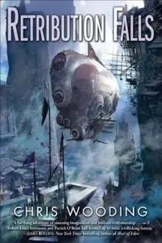 Retribution Falls, Paperback/Chris Wooding