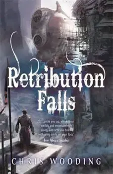 Retribution Falls, Paperback/Chris Wooding