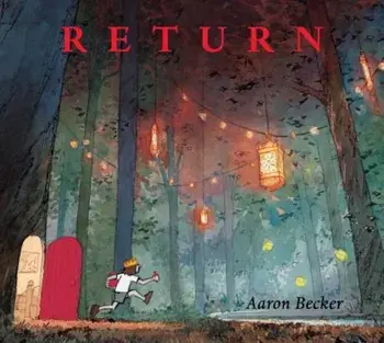 Return, Hardcover/Aaron Becker