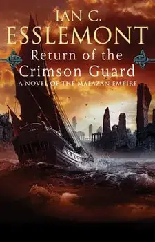 Return of the Crimson Guard, Paperback/Ian C. Esslemont