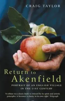 Return to Akenfield, Paperback/Craig Taylor